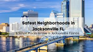 safest neighborhoods in jacksonville fl