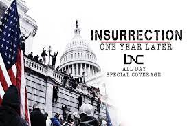 Insurrection: One Year Later