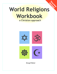 Pdf World Religions Workbook A Christian Approach Teacher