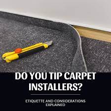 do you tip carpet installers etiquette