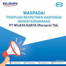 Pt wijaya karya (persero) tbk (wika) adalah salah satu perusahaan konstruksi milik pemerintah indonesia. Waspadai Penipuan Lowongan Kerja Yang Mengatasnamakan Pt Wijaya Karya Persero Tbk