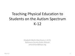 Ppt Teaching Physical Education To Students On The Autism