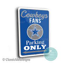 dallas cowboys parking only sign