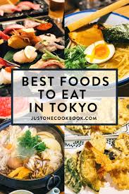 When you travel asia, you are probably looking for trying out street food. Ultimate Tokyo Food Guide Top Best Foods To Eat In Tokyo Just One Cookbook