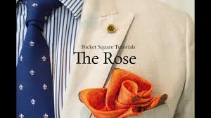 Maybe you would like to learn more about one of these? Pocket Square Tutorial How To Fold The Rose Youtube
