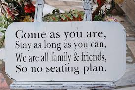 Come As You Are No Seating Plan Sign Stencil Wedding