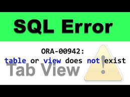 sql error ora 00942 table or view does