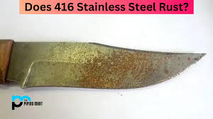 does 416 stainless steel rust
