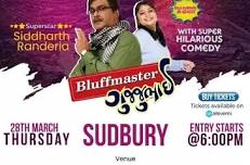 Bluffmaster Gujjubhai - Sudbury, 28th March