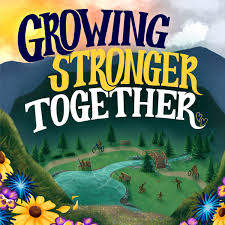 Growing Stronger Together