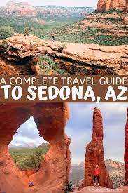 a complete sedona travel guide for the