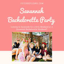 savannah bachelorette party guide