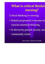 Skills of analyzing  b critical thinking b  B critical b br not problems   are also important cognitive b process b through a b nurse b to nursing      