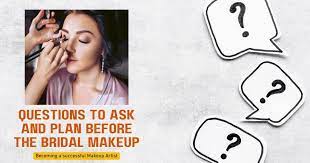 5 must ask questions for bridal makeup