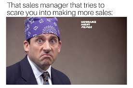 11,073 likes · 463 talking about this. The Worst About Sales Was The Insurance Agent Memes Facebook