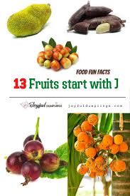 13 fruits start that with j exotic and
