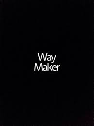 Way Maker nn wallpaper by teamCasa - 47 ...