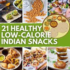 21 healthy low calorie indian snacks