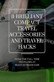12 travel hacks that will help you keep your chill while travelling this christmas and summer holidays (adapted for 2020 conditions). 11 Brilliant Travel Accessories And Travel Hacks Updated For 2020 Ready Jet Roam