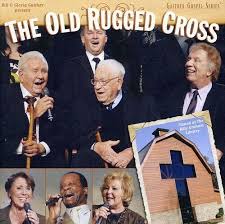the old rugged cross gaither gospel