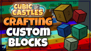 craft custom blocks cubic castles