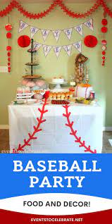 baseball birthday party ideas party