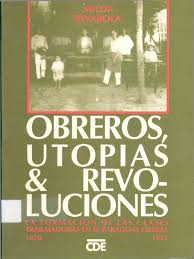 Obreros-utopias-y-revoluciones.pdf | Historiografía | Inmigración