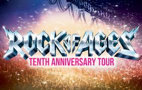 Rock Of Ages Brings Its 10th Anniversary Tour To Binghamton