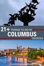 21 things to do in columbus ga you
