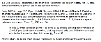 Solved 4 1 Use Minitab Construct X Bar Chart And R Chart