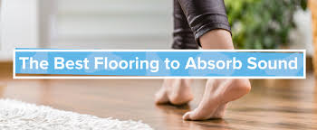 best flooring to absorb sound