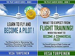 For you to receive a medical certificate, an aviation medical examiner must verify that you meet the health and fitness requirements to be a pilot. What To Expect From Flight Training When You Want To Become A Commercial Pilot The Overall Process Of Flight Training And Obtaining Pilot Certificates Explained The Pilot Career Series Book 2 Turpeinen