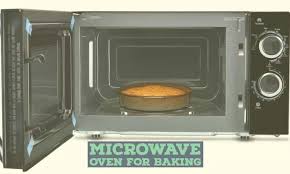 how to bake in a microwave oven a