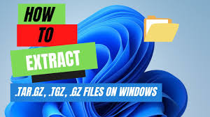 extract tar gz windows a step by step