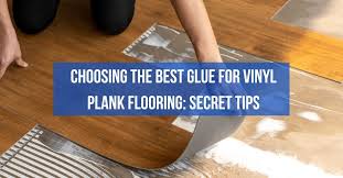 Best Glue For Vinyl Plank Flooring