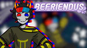 Befriendus Mituna Captor (Volume 2 Gameplay) - YouTube
