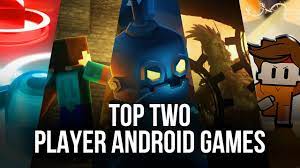 top 10 android games for 2 players