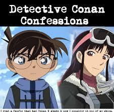 Detective Conan Confessions — I read a fanfic that had Conan X Akako & now  I...