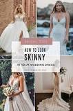 how-can-i-make-my-wedding-dress-more-flattering