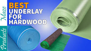 best underlayment for hardwood floor