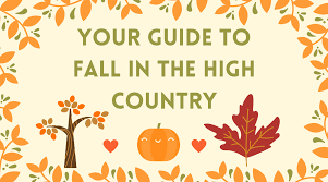 a guide to fall in the high country