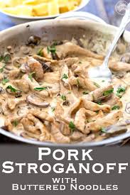 I make it with leftover pork tenderloin but it will work with beef or chicken as wellsubmitted by: Pork Stroganoff With Buttered Noodles This Pork Stroganoff Is The Best Kind Of Comfort Foo Pork Loin Recipes Leftover Pork Recipes Leftover Pork Loin Recipes
