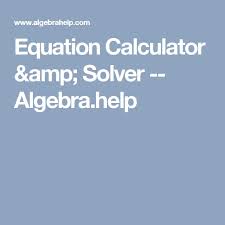 Equation Calculator Lesson