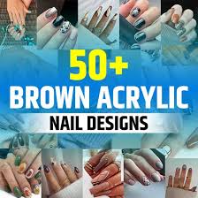 50 brown acrylic nail designs 2024