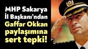 MHP Sakarya İl Başkanı'ndan Gaffar Okkan paylaşımına sert tepki!