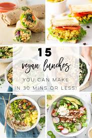 15 quick and easy vegan lunch recipes