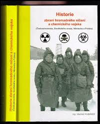 📗 Historie zbraní hromadného ničení a chemického vojska | Vladimír Kubánek  2008