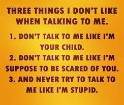 Three Things I Don't Like When Talking To Me Pictures, Photos, and Images  for Facebook, Tumblr, Pinterest, and Twitter