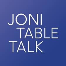Joni Table Talk Podcast (audio)