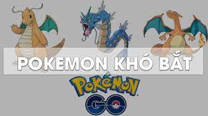 Pokemon Mạnh Trong Pokemon Go | Tìm hiểu những POKEMON khó bắt nhất trong POKEMON  GO - KhoGame247